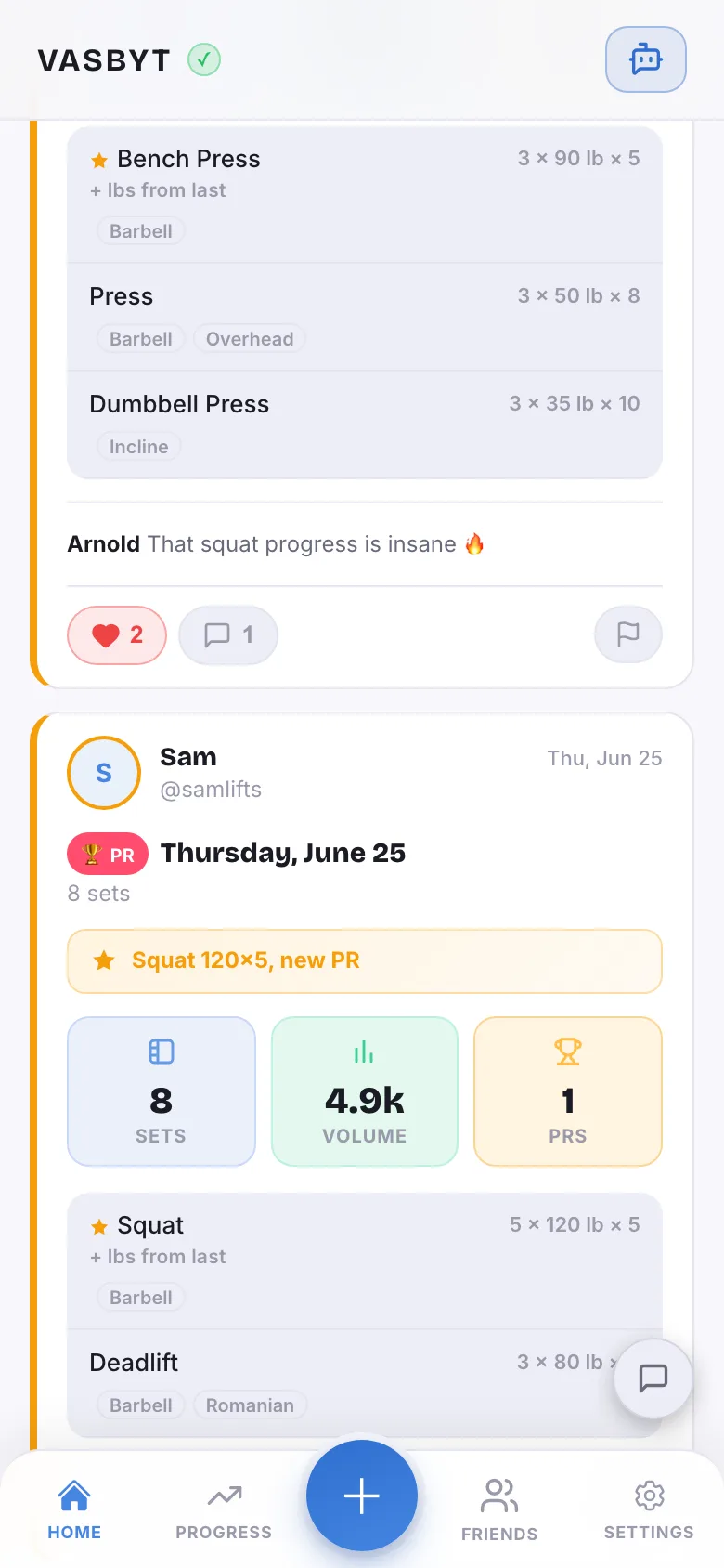 Workout cards in the feed: Bench Press, Overhead Press, and Incline Dumbbell Press with weights and reps, a comment from Arnold reading that squat progress is insane, a card with two likes and one comment, and Sam's Thursday session with 8 sets and 4.9k volume above Like and Comment buttons.