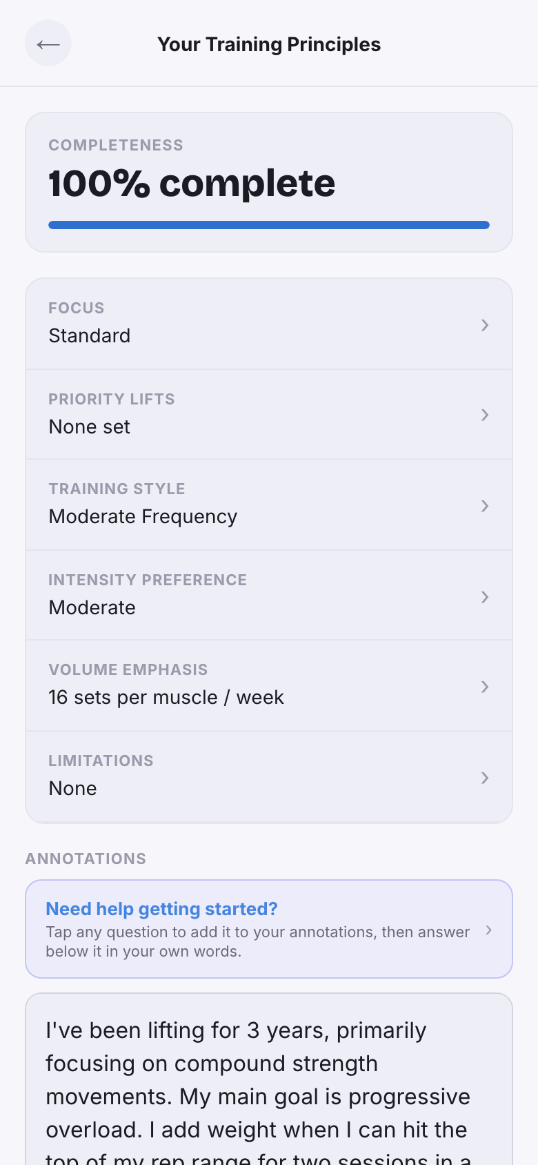 The Training Principles screen: completeness at 100%, with focus, priority lifts, training style, intensity preference, volume emphasis, limitations, and a free-text annotation.