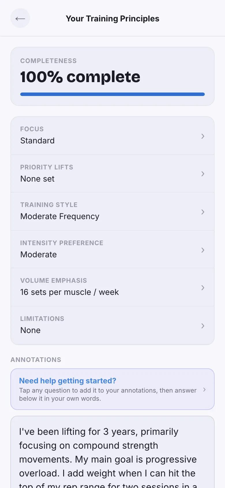 The Training Principles screen: completeness at 100%, with focus, priority lifts, training style, intensity preference, volume emphasis, limitations, and a free-text annotation.