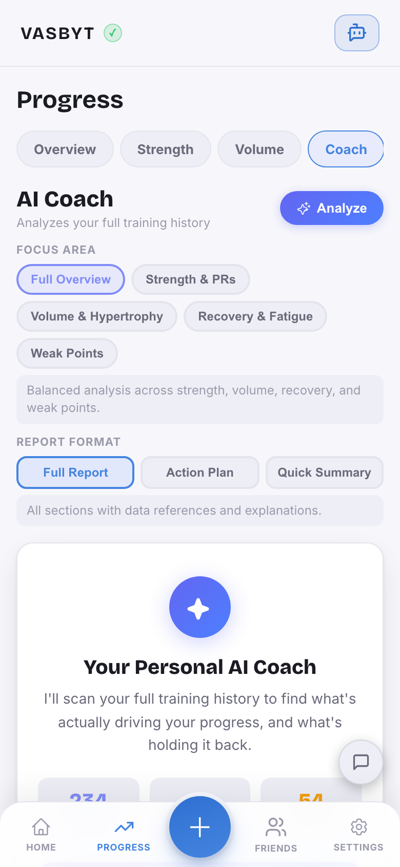 The Coach tab: a personal AI coach with focus areas for overview, strength and PRs, volume and hypertrophy, recovery and fatigue, and weak points, plus report formats.