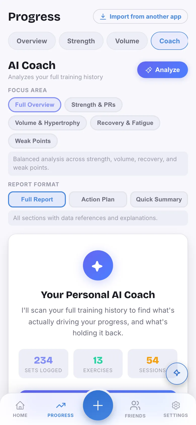 The Coach tab: a personal AI coach with focus areas for overview, strength and PRs, volume and hypertrophy, recovery and fatigue, and weak points, plus report formats.